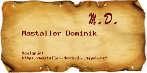 Mastaller Dominik névjegykártya